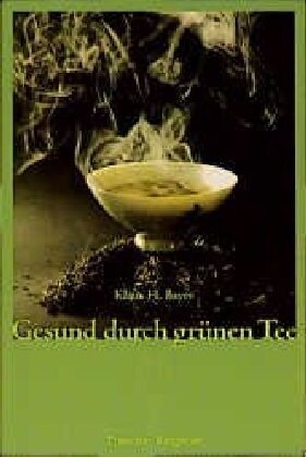 Gesund durch grunen Tee (Paperback)