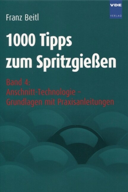 1000 Tipps zum Spritzgießen. Bd.4 (Paperback)