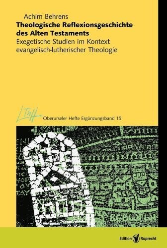 Theologische Reflexionsgeschichte des Alten Testaments (Hardcover)