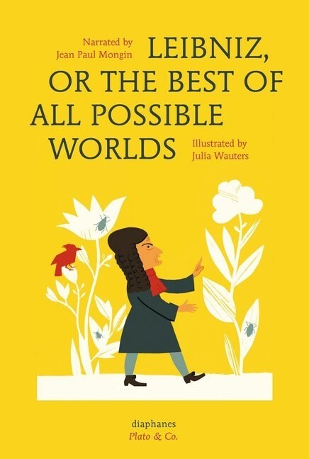 Leibniz, or The Best of All Possible Worlds (Hardcover)