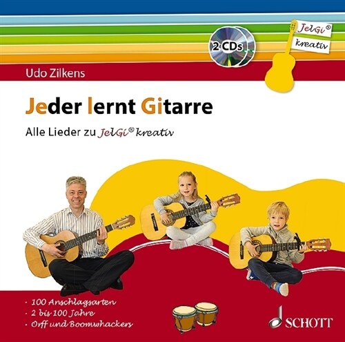 Jeder lernt Gitarre - Alle Lieder zu JelGi kreativ, 2 Audio-CDs (CD-Audio)