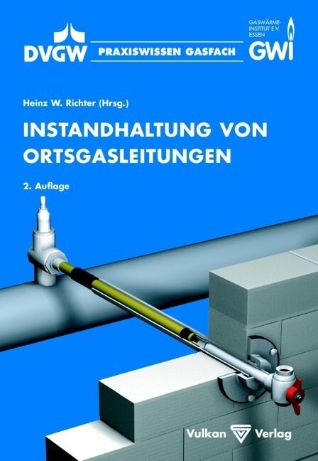 Instandhaltung von Ortsgasleitungen (Paperback)