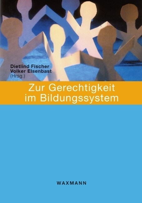 Zur Gerechtigkeit im Bildungssystem (Paperback)