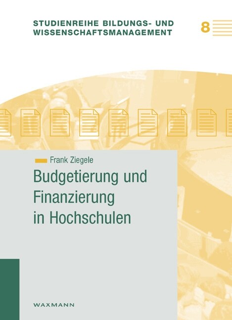 Budgetierung und Finanzierung in Hochschulen (Paperback)