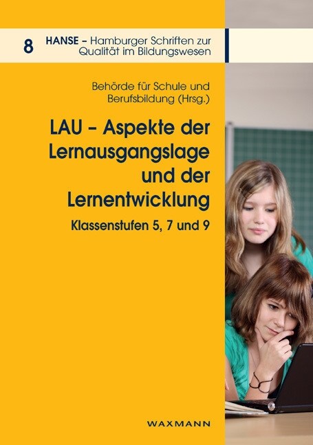 LAU - Aspekte der Lernausgangslage und Lernentwicklung (Klassenstufe 5, 7 und 9) (Paperback)