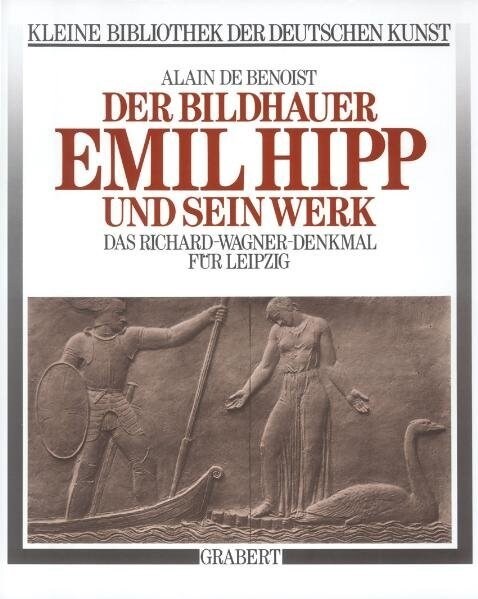 Der Bildhauer Emil Hipp und sein Werk (Hardcover)