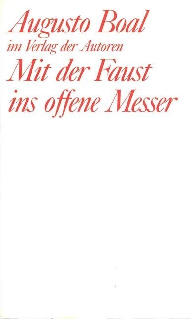 Mit der Faust ins offene Messer (Paperback)