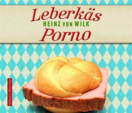 Leberkas-Porno, 7 Audio-CD (CD-Audio)