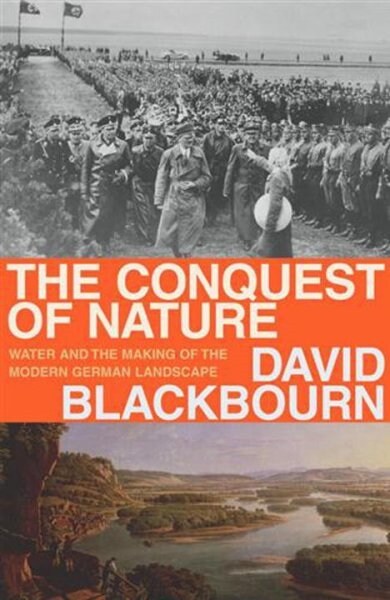 The Conquest of Nature. Die Eroberung der Natur, englische Ausgabe (Hardcover)