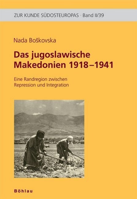 Das jugoslawische Makedonien 1918-1941 (Hardcover)