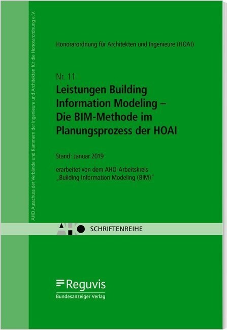 Leistungen Building Information Modeling - Die BIM-Methode im Planungsprozess der HOAI (Pamphlet)