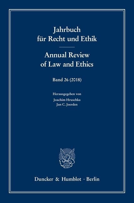 Jahrbuch Fur Recht Und Ethik / Annual Review of Law and Ethics: Bd. 26 (218). Themenschwerpunkt: Recht Und Ethik Des Kopierens - Law and Ethics of Cop (Paperback)