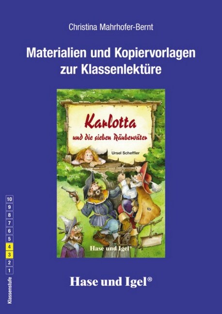 Materialien & Kopiervorlagen zu Ursel Scheffler, Karlotta und die sieben Raubervater (Paperback)