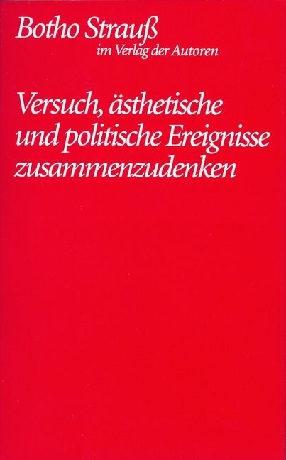 Versuch, asthetische und politische Ereignisse zusammenzudenken (Paperback)