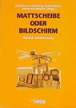 Mattscheibe oder Bildschirm (Paperback)