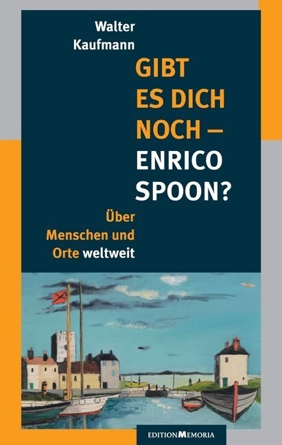 Gibt es Dich noch - Enrico Spoon？ (Paperback)