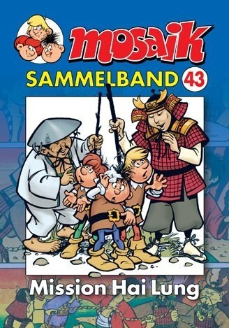 Mosaik Sammelband - Mission Hai Lung (Paperback)