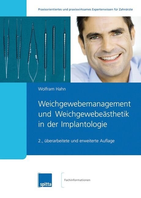 Weichgewebemanagement und Weichgewebeasthetik in der Implantologie (Paperback)