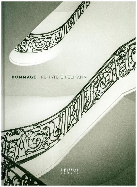 Hommage Renate Eikelmann (Hardcover)