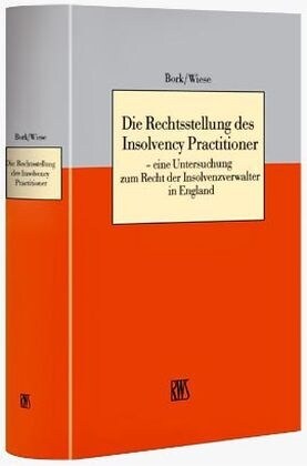 Die Rechtsstellung des Insolvency Practitioner (Hardcover)