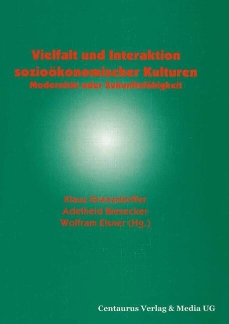 Vielfalt und Interaktion soziookonomischer Kulturen (Paperback)