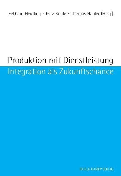 Produktion mit Dienstleistung (Hardcover)