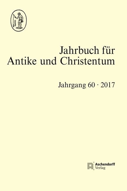 Jahrbuch Fur Antike Und Christentum 60 - 2017 (Hardcover)