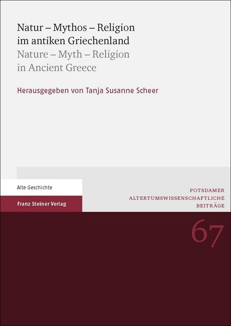 Natur - Mythos - Religion im antiken Griechenland / Nature - Myth - Religion in Ancient Greece (Paperback)