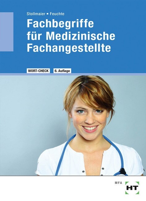 Fachbegriffe fur Medizinische Fachangestellte (Paperback)