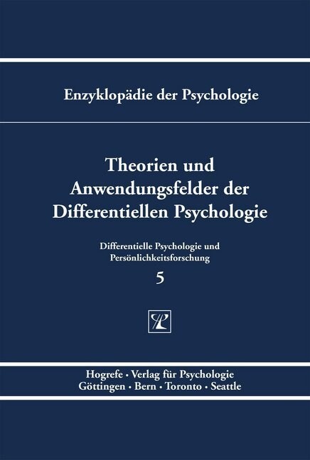Theorien und Anwendungsfelder der Differentiellen Psychologie (Hardcover)