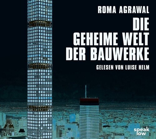 Die geheime Welt der Bauwerke, 1 Audio-CD, MP3 Format (CD-Audio)