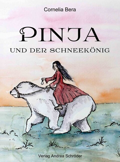 Pinja und der Schneekonig (Hardcover)