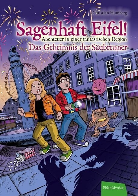 Sagenhaft Eifel! - Abenteuer in einer fantastischen Region (Hardcover)