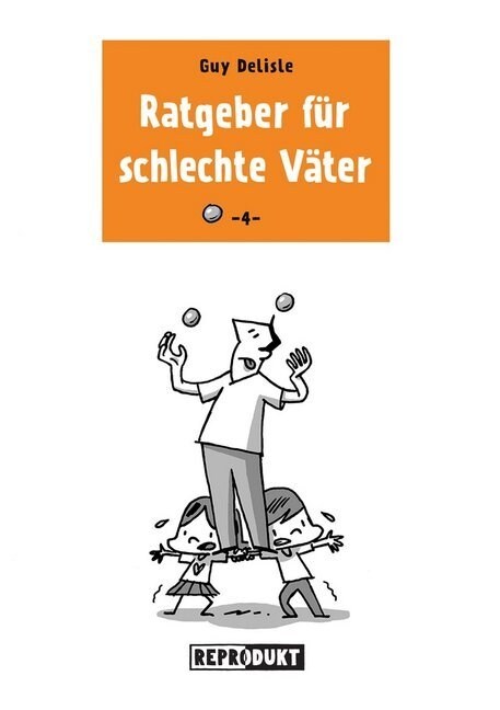 Ratgeber fur schlechte Vater. Bd.4 (Paperback)