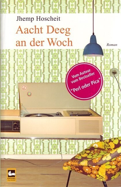 Aacht Deeg an der Woch (Paperback)