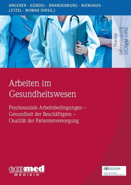 Arbeiten im Gesundheitswesen (Paperback)