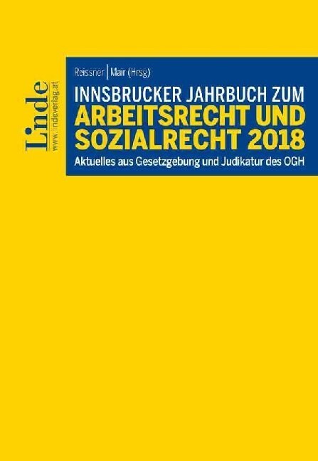 Innsbrucker Jahrbuch zum Arbeits- und Sozialrecht 2018 (Paperback)