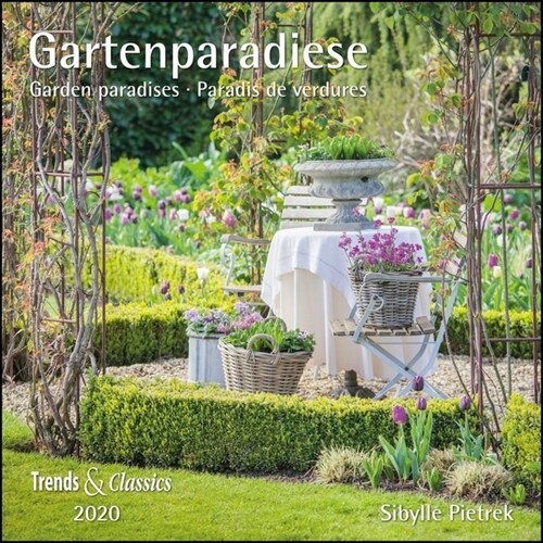 Gartenparadiese 2020 (Calendar)