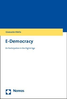 E-Democracy: On Participation in the Digital Age (Paperback)