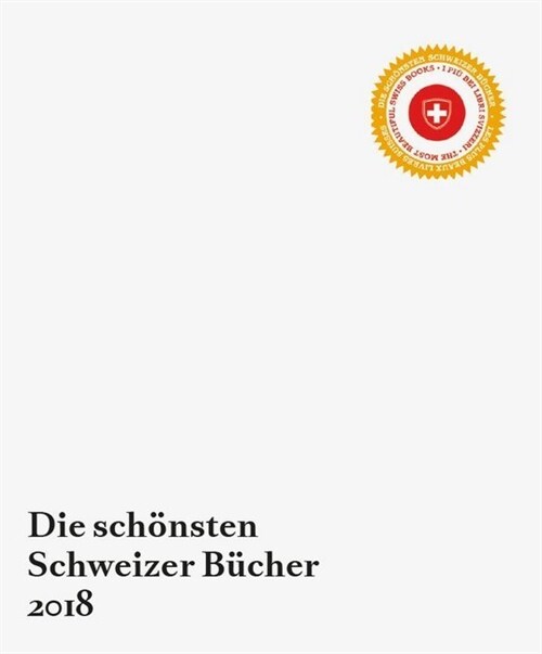 Die schonsten Schweizer Bucher 2018 (Paperback)