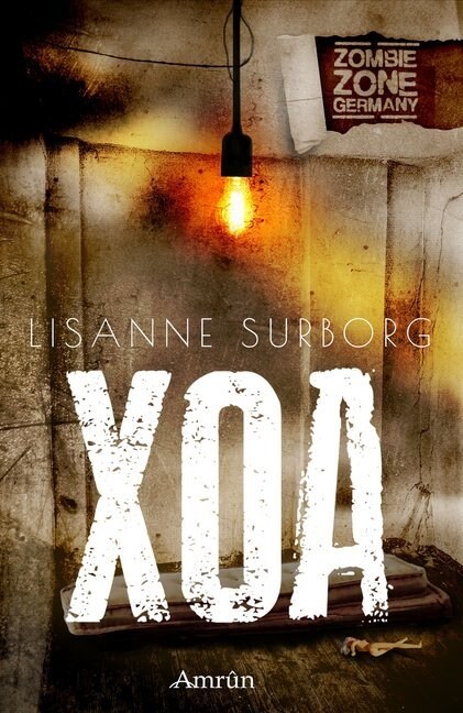 Zombie Zone Germany: XOA (Paperback)