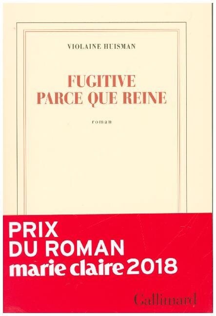 Fugitive Parce Que Reine (Paperback)