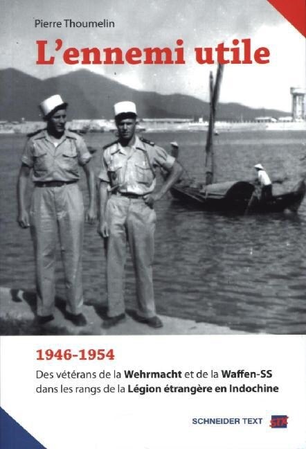 Ennemi utile, 1946-1954 veterans de la wehrmacht (Paperback)