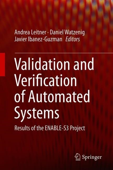 Validation and Verification of Automated Systems: Results of the Enable-S3 Project (Hardcover, 2020)