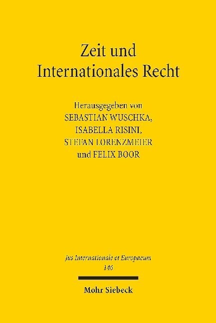 Zeit Und Internationales Recht: Fortschritt - Wandel - Kontinuitat (Paperback)