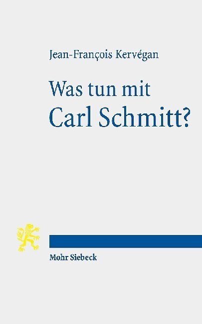 Was tun mit Carl Schmitt？ (Paperback)