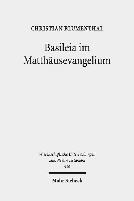 Basileia im Matthausevangelium (Hardcover)