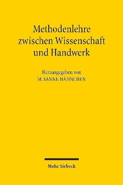 Methodenlehre Zwischen Wissenschaft Und Handwerk: Erstes Bielefelder Kolloquium (Paperback)