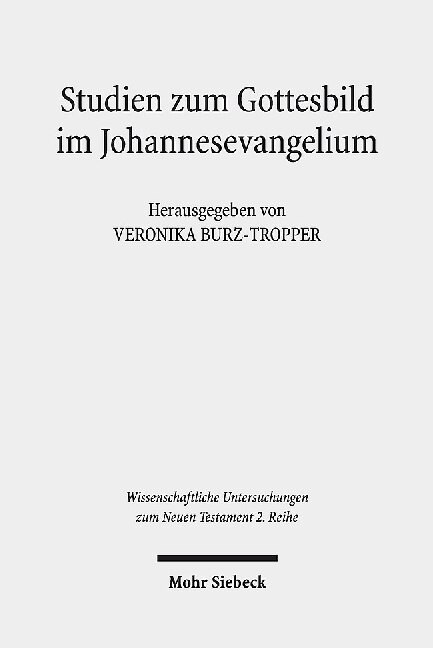 Studien zum Gottesbild im Johannesevangelium (Paperback)