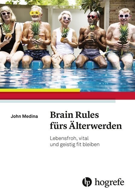 Brain Rules furs Alterwerden (Paperback)